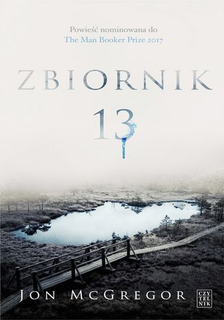 Zbiornik 13 Jon McGregor - okladka książki