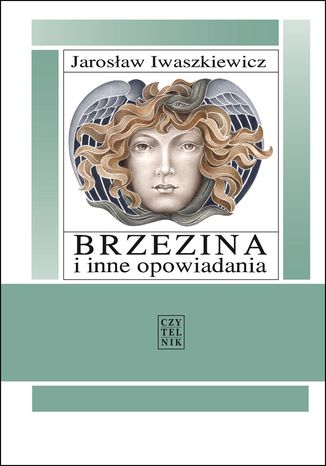 Brzezina i inne opowiadania Jarosław Iwaszkiewicz - okladka książki