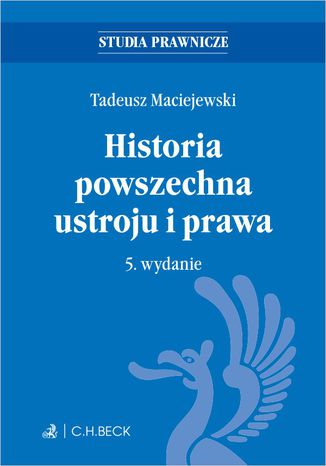 Historia powszechna ustroju i prawa. Wydanie 5 Tadeusz Maciejewski - okladka książki