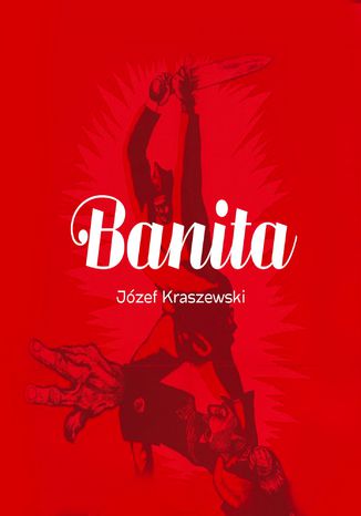 Banita Józef Kraszewski - okladka książki