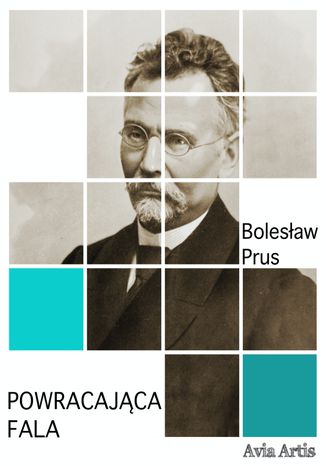 Powracająca fala Bolesław Prus - okladka książki