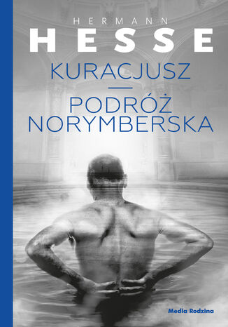 Kuracjusz + Podróż norymberska Hermann Hesse - okladka książki