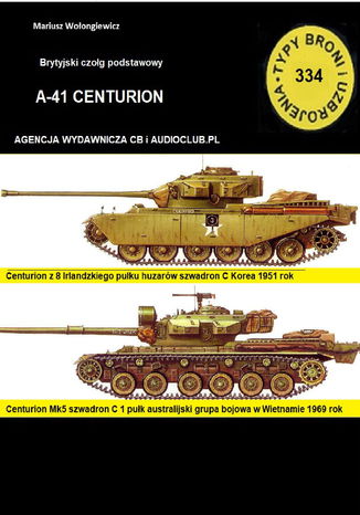 Czołg podstawowy A-41 Centurion Mariusz Wołongiewicz - okladka książki