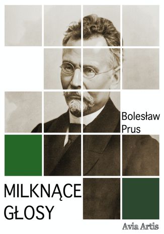 Milknące głosy Bolesław Prus - okladka książki