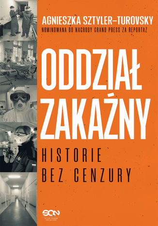 Oddział zakaźny. Historie bez cenzury Agnieszka Sztyler-Turovsky - okladka książki