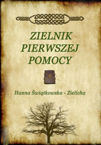 Zielnik pierwszej pomocy Hanna Świątkowska - okladka książki