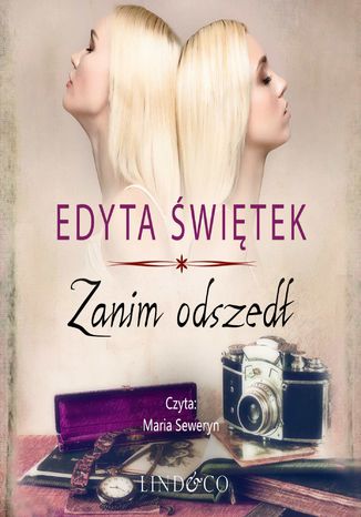 Zanim odszedł Edyta Świętek - okladka książki