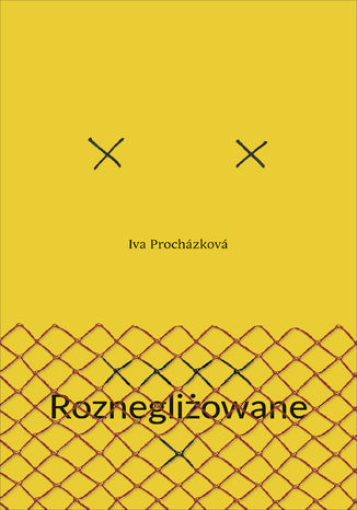 Roznegliżowane Iva Procházková - okladka książki