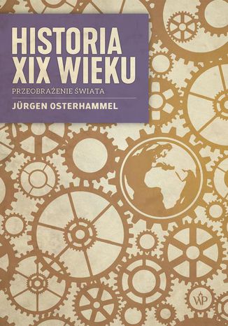 Historia XIX wieku Jürgen Osterhammel - okladka książki