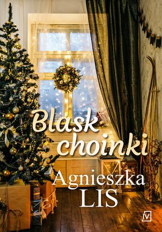 Blask choinki Agnieszka Lis - okladka książki