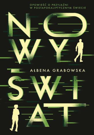 Nowy Świat Ałbena Grabowska - okladka książki