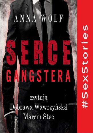 Serce gangstera Anna Wolf - okladka książki