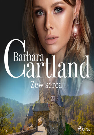 Ponadczasowe historie miłosne Barbary Cartland. Zew serca - Ponadczasowe historie miłosne Barbary Cartland (#14) Barbara Cartland - okladka książki