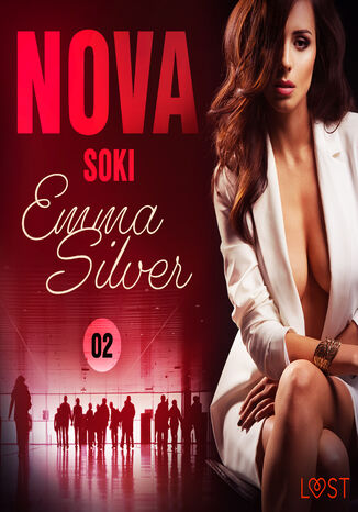 Nova. Nova 2: Soki - Erotic noir (#2) Emma Silver - okladka książki