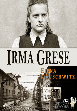 Irma Grese Lucas Hugo Pavetto, Fiammetta Bianchi - okladka książki