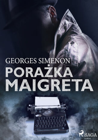 Komisarz Maigret. Porażka Maigreta Georges Simenon - okladka książki