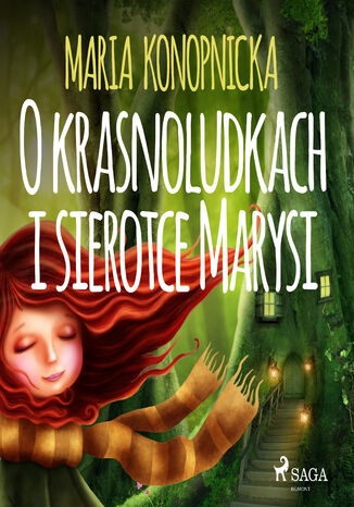 O krasnoludkach i sierotce Marysi Maria Konopnicka - okladka książki