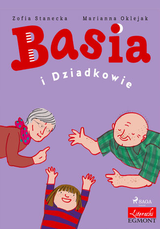 Basia i Dziadkowie Zofia Stanecka - okladka książki