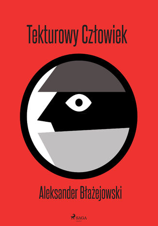 Trylogia kryminalna. Tekturowy Człowiek (#3) Aleksander Błażejowski - okladka książki