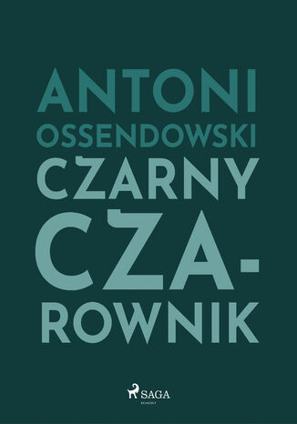 Czarny Czarownik Antoni Ossendowski - okladka książki