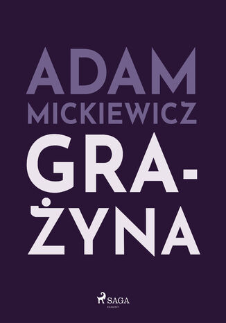 Polish classics. Grażyna Adam Mickiewicz - okladka książki