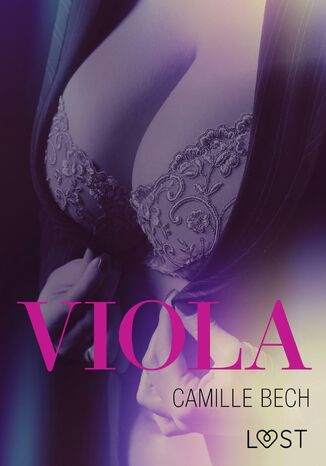 Viola - opowiadanie erotyczne Camille Bech - okladka książki