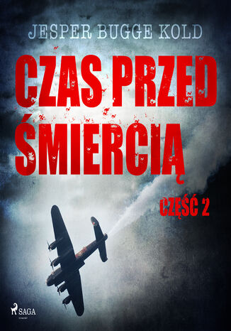 Czas przed śmiercią. Czas przed śmiercią: część 2 (#2) Jesper Bugge Kold - okladka książki