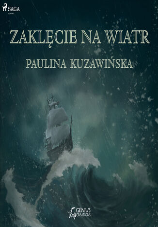 Zaklęcie na wiatr Paulina Kuzawińska - okladka książki