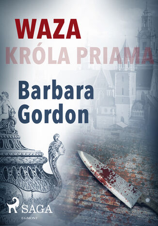 Waza króla Priama Barbara Gordon - okladka książki