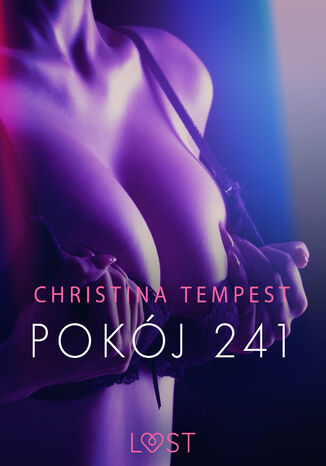 Pokój 241  opowiadanie erotyczne Christina Tempest - okladka książki