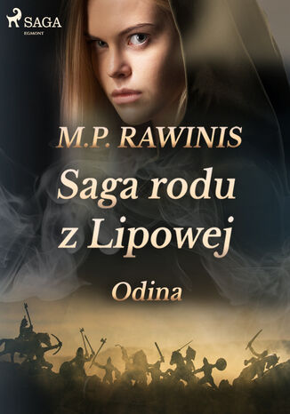 Saga rodu z Lipowej. Saga rodu z Lipowej 12: Odina Marian Piotr Rawinis - okladka książki