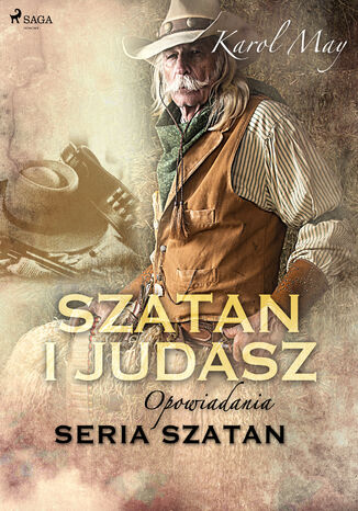 Szatan. Szatan i Judasz: seria Szatan Karol May - okladka książki