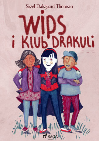 Wips i Klub Drakuli Sissel Dalsgaard Thomsen - okladka książki