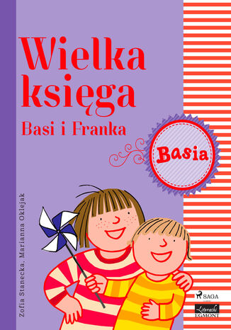 BASIA. Wielka księga - Basi i Franka Zofia Stanecka - okladka książki