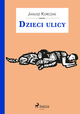 Dzieci ulicy Janusz Korczak - okladka książki