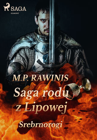 Saga rodu z Lipowej. Saga rodu z Lipowej 26: Srebrnorogi Marian Piotr Rawinis - okladka książki