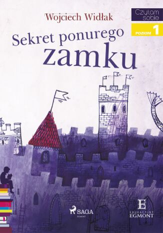 I am reading - Czytam sobie. Sekret ponurego zamku Wojciech Widłak - okladka książki