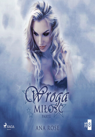 Wroga miłość Ana Rose - okladka książki