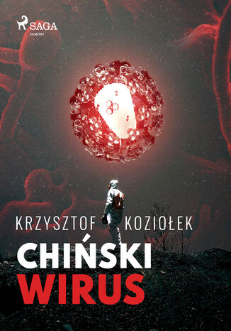 Chiński wirus Krzysztof Koziołek - okladka książki