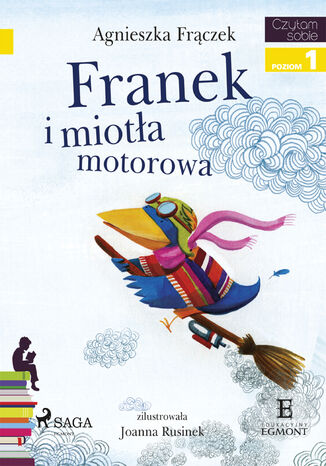 I am reading - Czytam sobie. Franek i miotła motorowa Agnieszka Frączek - okladka książki