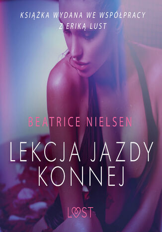 Lekcja jazdy konnej - opowiadanie erotyczne Beatrice Nielsen - okladka książki