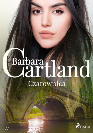 Ponadczasowe historie miłosne Barbary Cartland. Czarownica - Ponadczasowe historie miłosne Barbary Cartland (#77) Barbara Cartland - okladka książki