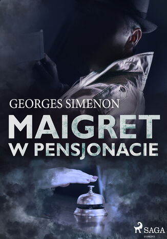 Komisarz Maigret. Maigret w pensjonacie Georges Simenon - okladka książki