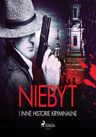 Niebyt i inne historie kryminalne Praca Zbiorowa - okladka książki