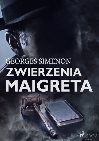 Komisarz Maigret. Zwierzenia Maigreta Georges Simenon - okladka książki