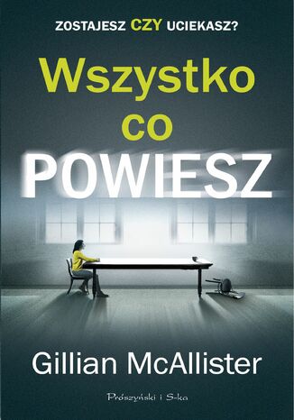 Wszystko co powiesz Gillian McAllister - okladka książki