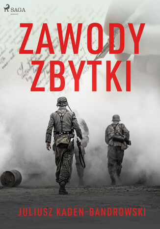 Zawody/Zbytki Juliusz Kaden Bandrowski - okladka książki