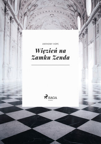 Więzień na Zamku Zenda Anthony Hope - okladka książki