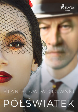 Półświatek Stanisław Wotowski - okladka książki