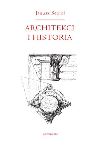 Architekci i historia Janusz Sepioł - okladka książki